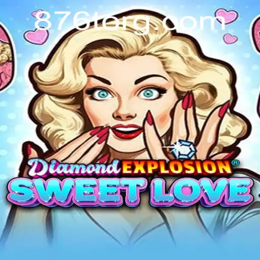 Exploring the Thrills of DiamondExplosionSweetLove: The Game Everyone Is Talking About