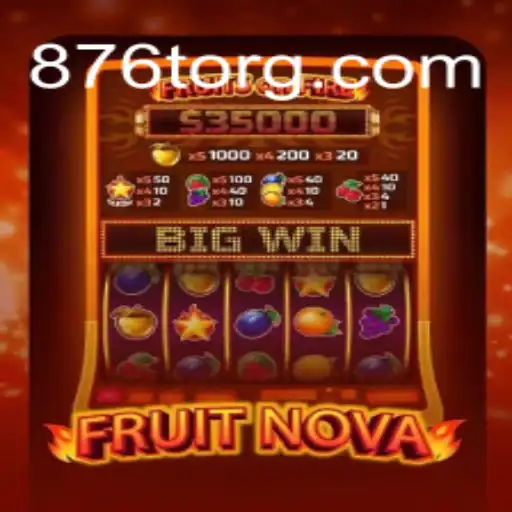 FruitNova: A Journey into the Vibrant World of 876T