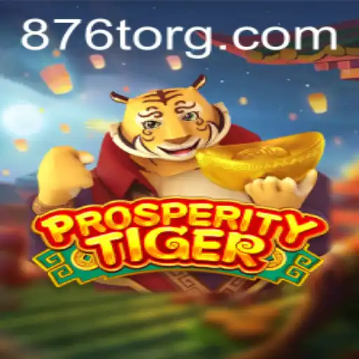Unveiling ProsperityTiger: A New Chapter in Strategic Gaming