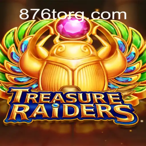 Exploring the World of TREASURERAIDERS: A Thrilling Adventure Awaits with 876T